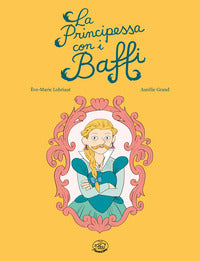Principessa con i baffi 