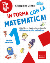 In forma con la matematica. cl. 1° 