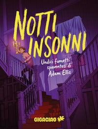 Notti insonni - undici fumetti spaventosi di adam ellis 