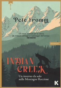 Indian creek - un inverno da solo sulle montagne rocciose 