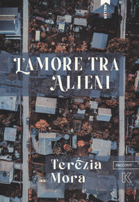 Amore tra alieni 