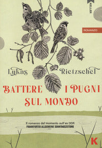 Battere i pugni sul mondo 