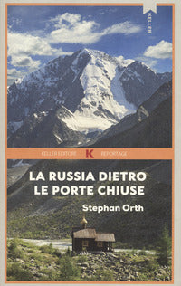Russia dietro le porte chiuse 