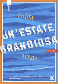 Estate grandiosa 