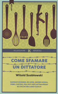 Come sfamare un dittatore 