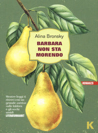 Barbara non sta morendo 