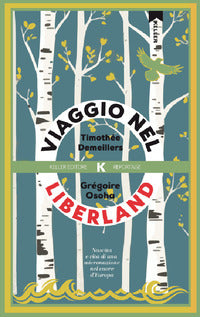 Viaggio nel liberland 