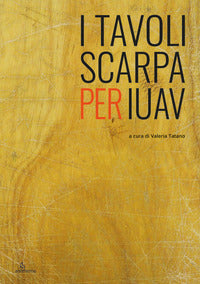 Tavoli scarpa per iuav 