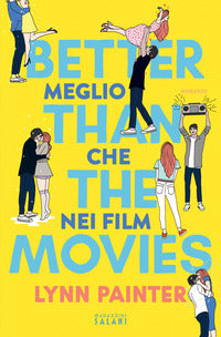 Meglio che nei film - better than the movies. 