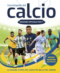 Enciclopedia del calcio - edizione ufficiale fifa 