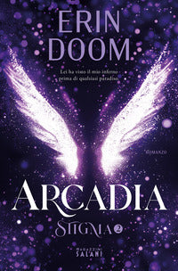 Arcadia - stigma 
