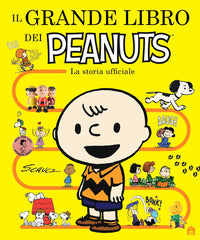 Grande libro dei peanuts - la storia ufficiale 