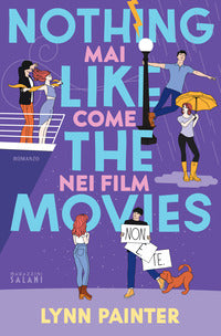 Nothing like the movies - mai come nei film 
