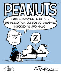 Peanuts - fortunatamente studio un pezzo per cui posso suonare intorno al suo 
