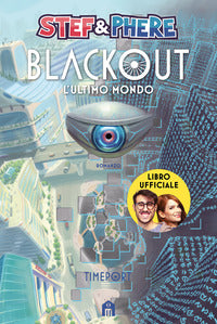 Blackout l'ultimo mondo - timeport 