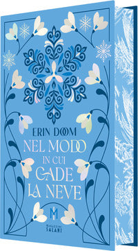 Nel modo in cui cade la neve - platinum 