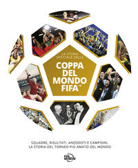 Coppa del mondo fifa - la storia ufficiale 