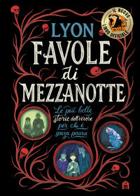 Favole di mezzanotte - le piu' belle storie dell'orrore per chi e' senza paura 