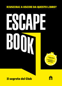 Escape book - il segreto del club 