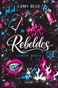 Rebeldes - l'amore brucia 