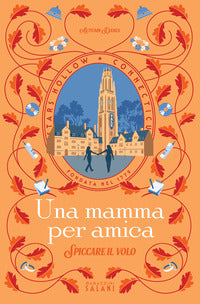 Mamma per amica - spiccare il volo 