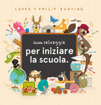 Guida selvaggia per iniziare la scuola 