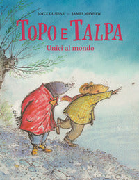 Topo e talpa unici al mondo 