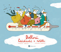 Dottori trichechi e rotelle 