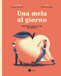 Mela al giorno - proverbi e modi di dire dal mondo 