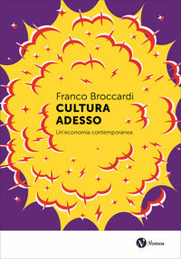 Cultura adesso - un'economia contemporanea 