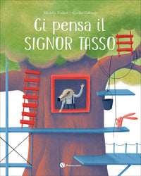 Ci pensa il signor tasso 
