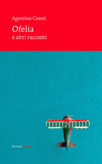 Ofelia e altri racconti 