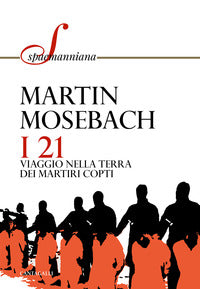 21 viaggio nella terra dei martiri copti 