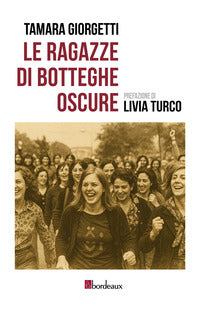 Ragazze di botteghe oscure 