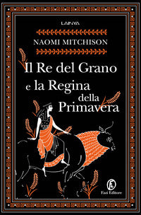 Re del grano e la regina della primavera 