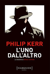 Uno dall'altro - le indagini di bernie gunther 