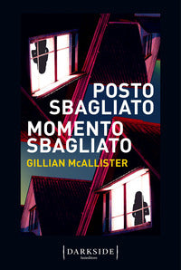Posto sbagliato momento sbagliato 