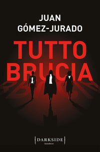 Tutto brucia 