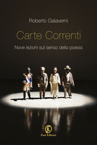 Carte correnti - nove lezioni sul senso della poesia 