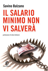 Salario minimo non vi salvera 