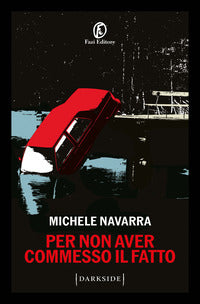 Per non aver commesso il fatto 