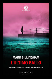 Ultimo ballo - la prima indagine del detective miller 