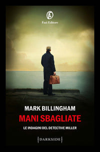 Mani sbagliate - le indagini del detective miller 