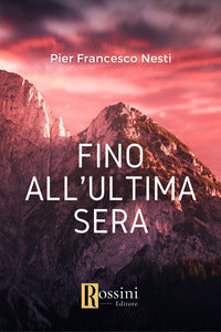 Fino all'ultima sera 