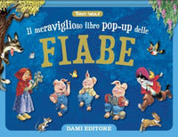 Meraviglioso libro pop-up delle fiabe 