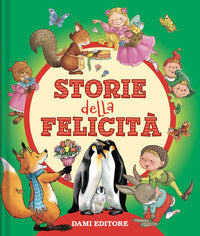 Storie della felicita' 