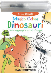 Dinosauri - magico colore con pennarello ad acqua 