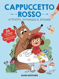 Cappuccetto rosso - attivita' tatuaggi e sticker con tatuaggi temporanei 