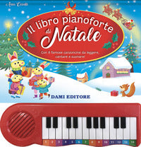 Libro pianoforte di natale - con 8 famose canzoncine da leggere cantare e suonare ! 