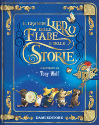 Grande libro delle fiabe e delle storie 